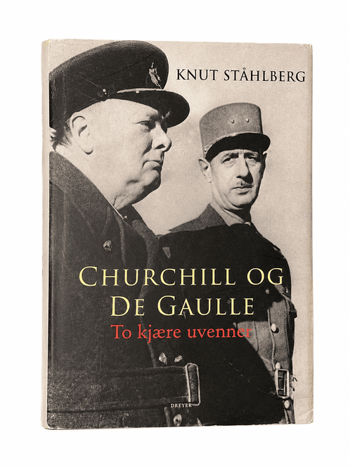 Hovedbilde Churchill og de Gaulle – To kjære uvenner