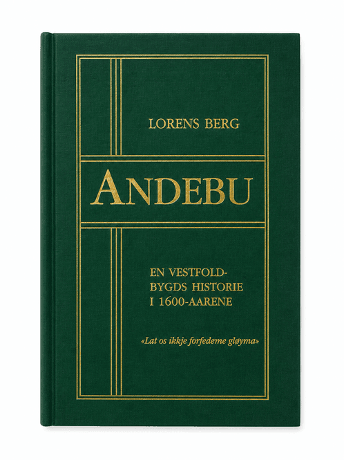 Hovedbilde Andebu – en Vestfold-bygds historie i ...